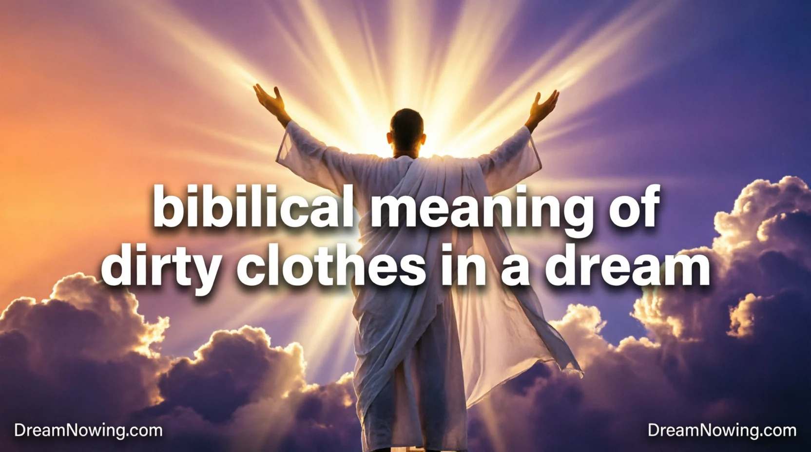 Biblical Meaning of Dirty Clothes in a Dream Explained Simply 2026