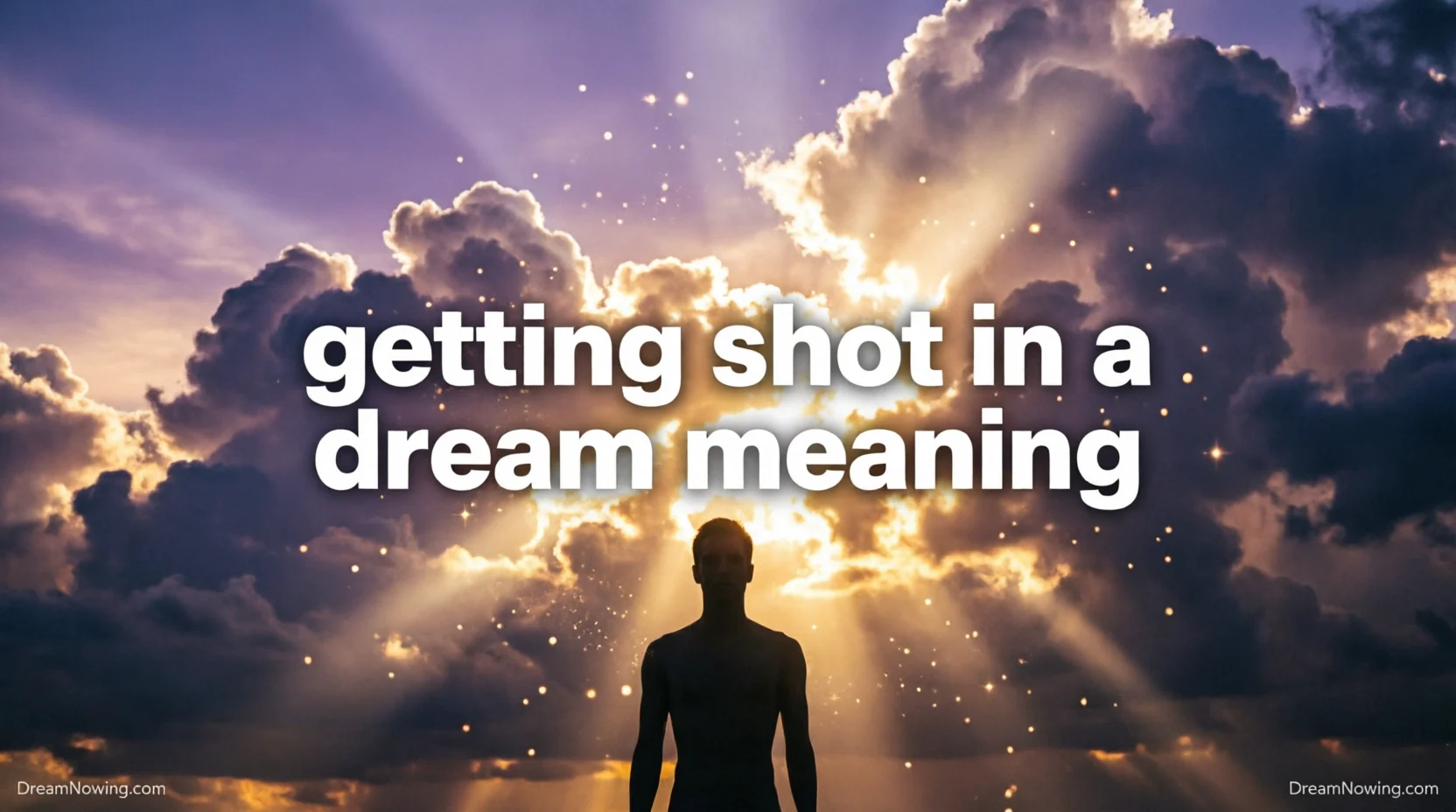 Getting Shot in a Dream Meaning